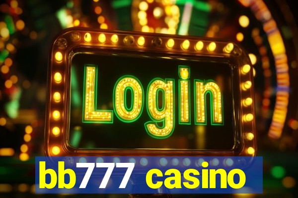 bb777 casino